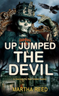 Book Review - "Up Jumped the Devil" by Martha Reed