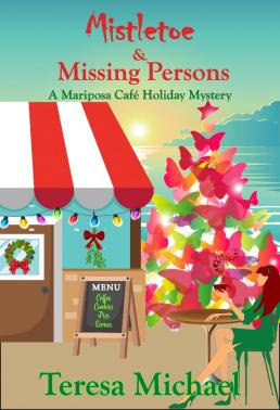 Mistletoe and Missing Persons Mistletoe and Missing Persons